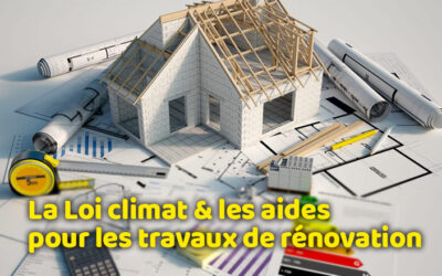 Entreprise de pose de couverture et étanchéité 10 La Loi Climat & les aides pour les travaux de rénovation